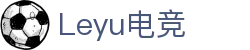 乐鱼电竞(中国)-全球领先的电竞赛事平台